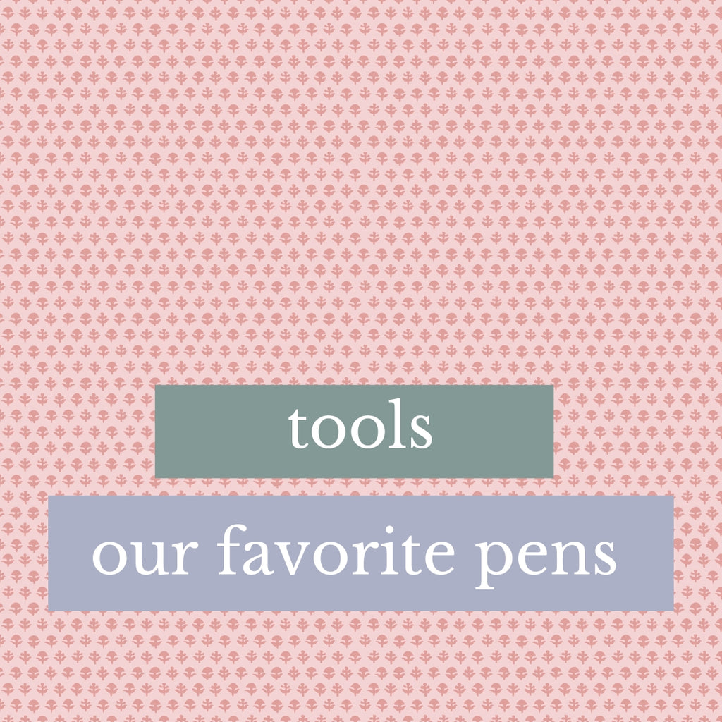 Our Favorite Pens