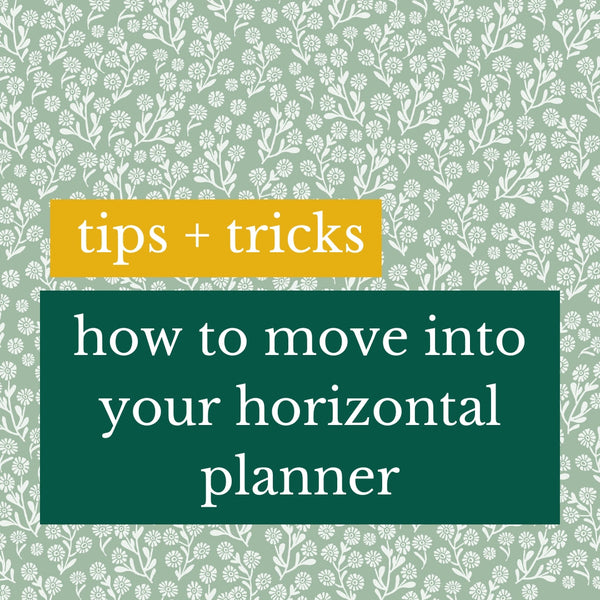 How to Start: Horizontal Week + Month Planner